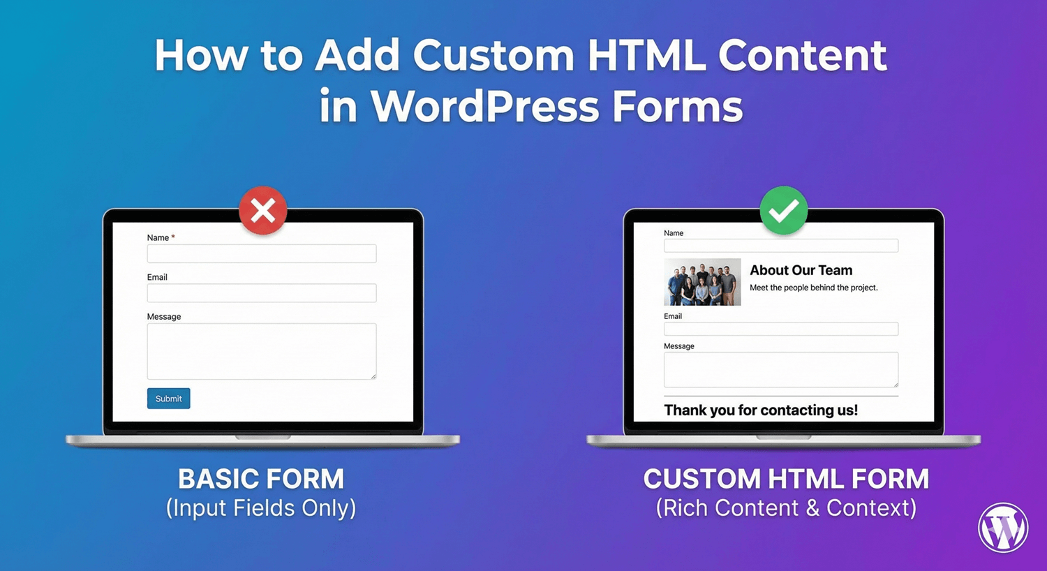 An HTML content block adding a heading and instructions inside a WordPress form